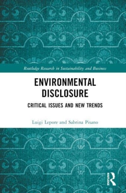 Environmental Disclosure : Critical Issues and New Trends (Hardcover)