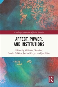 Affect, Power, and Institutions (Paperback, 1)