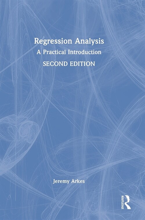 Regression Analysis : A Practical Introduction (Hardcover, 2 ed)