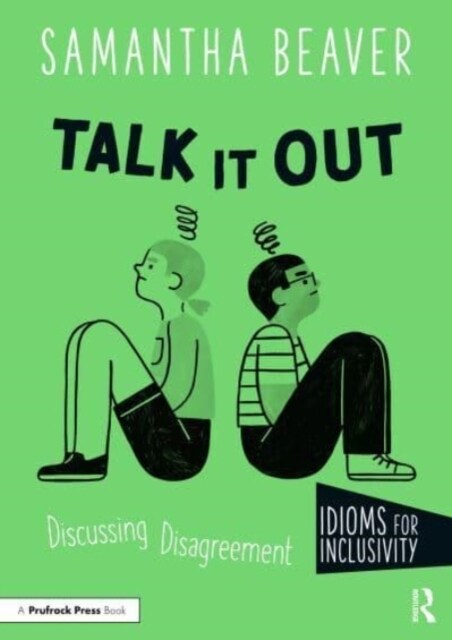 Talk It Out : Discussing Disagreement (Paperback)
