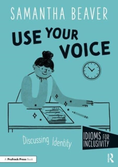 Use Your Voice : Discussing Identity (Paperback)