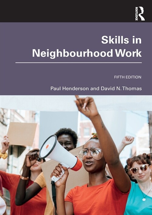 Skills in Neighbourhood Work (Paperback, 5 ed)