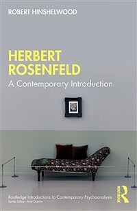 Herbert Rosenfeld : A Contemporary Introduction (Paperback)