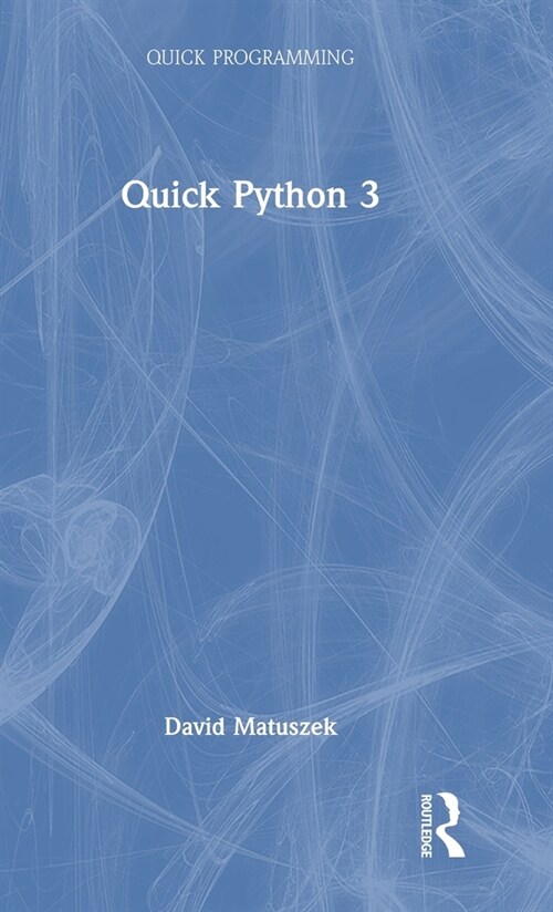 Quick Python 3 (Hardcover, 1)