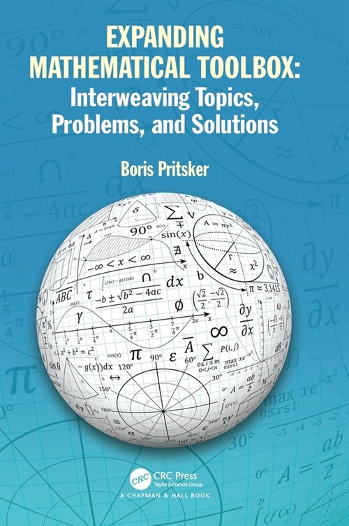 Expanding Mathematical Toolbox: Interweaving Topics, Problems, and Solutions (Hardcover)