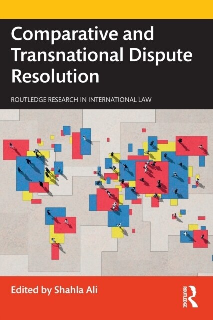 Comparative and Transnational Dispute Resolution (Paperback, 1)