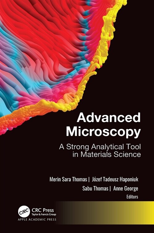 Advanced Microscopy: A Strong Analytical Tool in Materials Science (Hardcover)