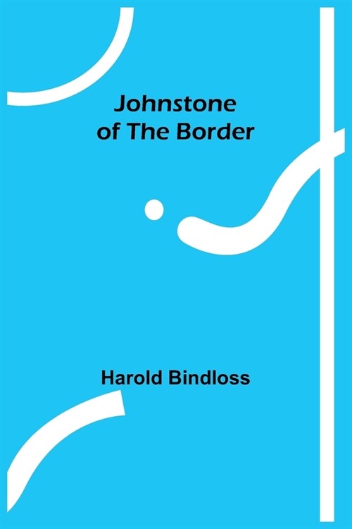 Johnstone of the Border (Paperback)