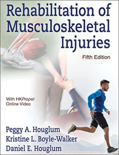Rehabilitation of Musculoskeletal Injuries (Hardcover, 5)