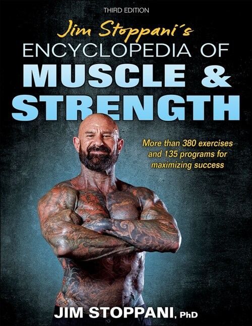 Jim Stoppanis Encyclopedia of Muscle & Strength (Paperback, 3)