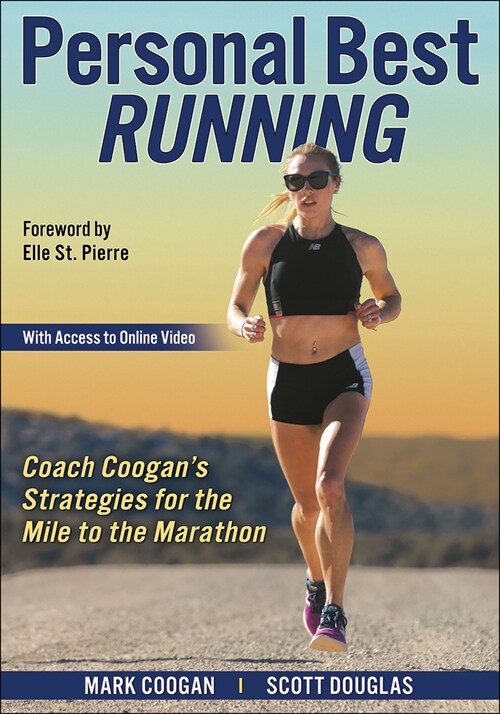 Personal Best Running: Coach Coogans Strategies for the Mile to the Marathon (Paperback)