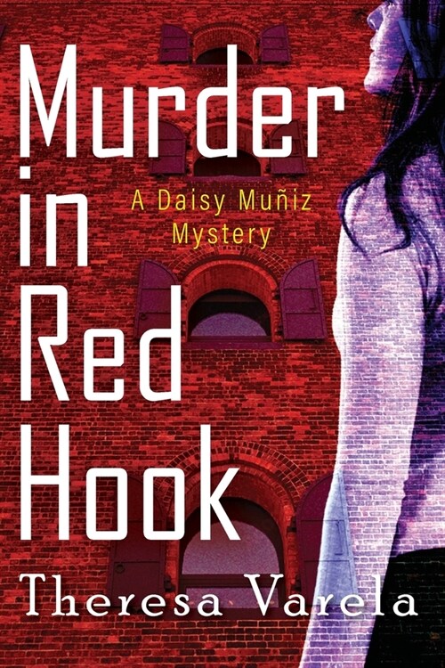 Murder in Red Hook: A Daisy Mu?z Mystery (Paperback)