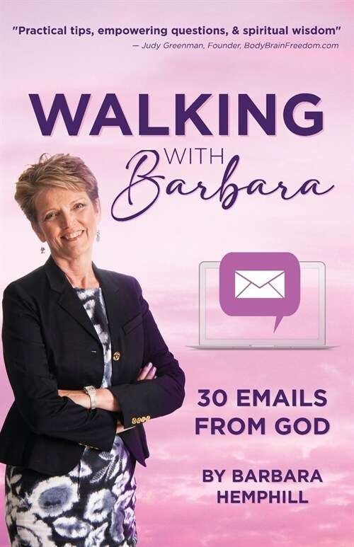 Walking with Barbara: 30 Emails from God (Paperback)