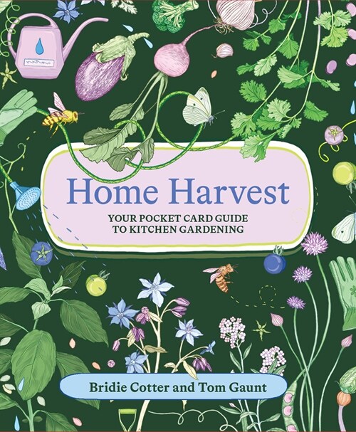 Home Harvest: Your Pocket Card Guide to Kitchen Gardening (Other)