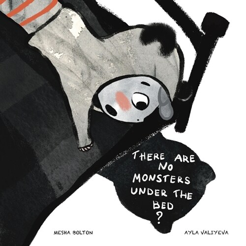 There Are No Monsters Under The Bed? (Paperback)