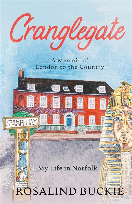 Cranglegate: A memoir of London to the Country (Paperback)