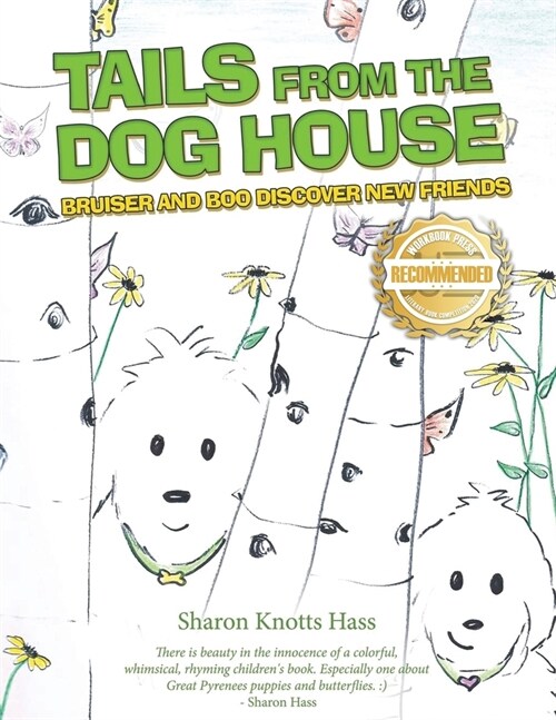 Tails from the Dog House: Bruiser and Boo Discover New Friends (Paperback)