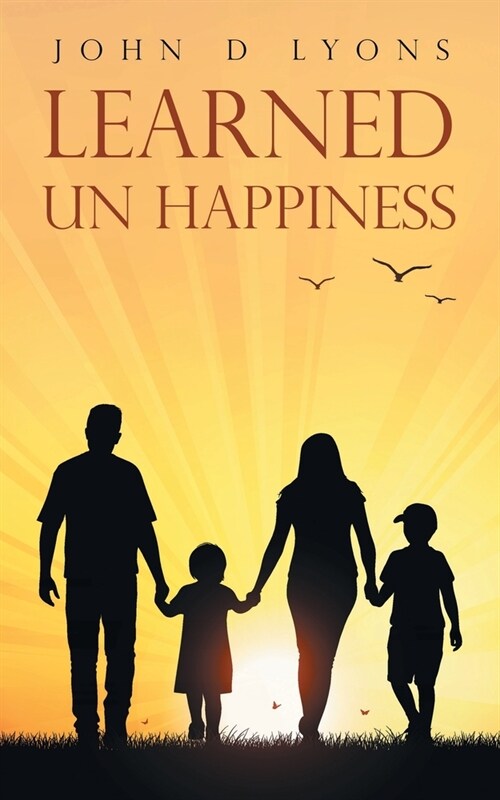 Learned Un Happiness (Paperback)