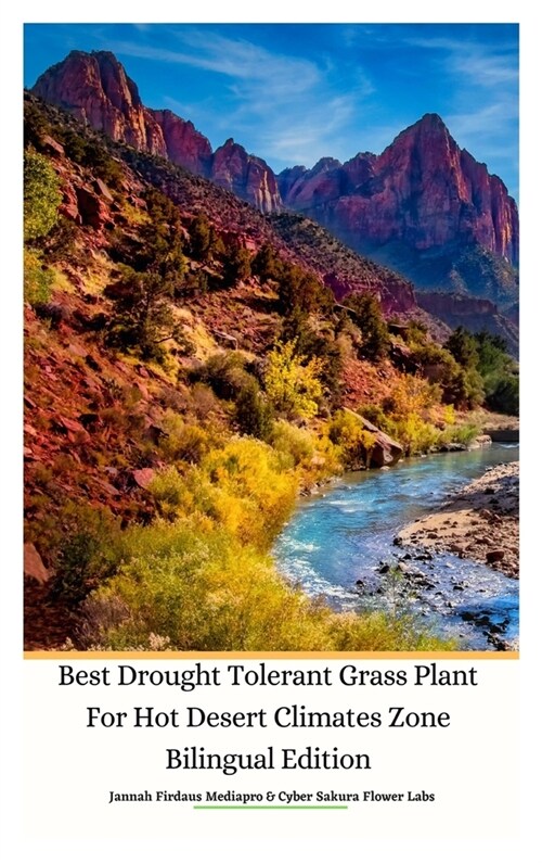 Best Drought Tolerant Grass Plant For Hot Desert Climates Zone Bilingual Edition Hardcover Version (Hardcover)