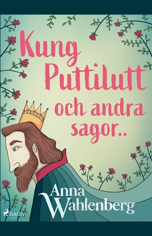 Kung Puttilutt och andra sagor.. (Paperback)