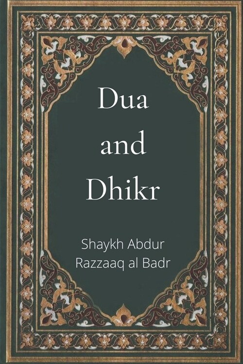 Dua and Dhikr (Paperback)