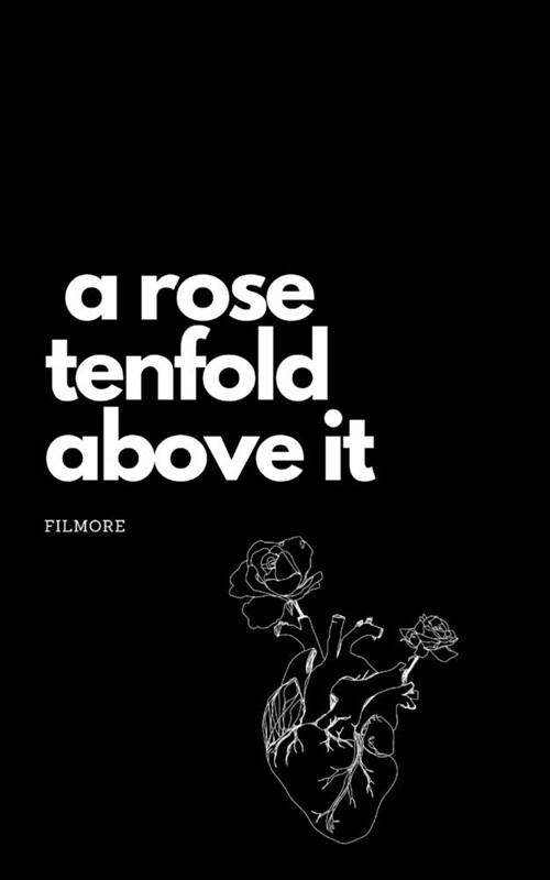 A rose tenfold above it (Paperback)