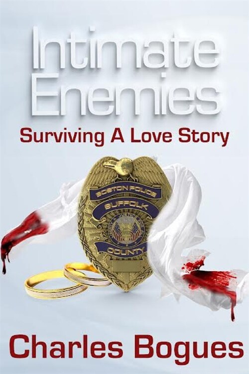 INTIMATE ENEMIES- Surviving A Love Story (Paperback)