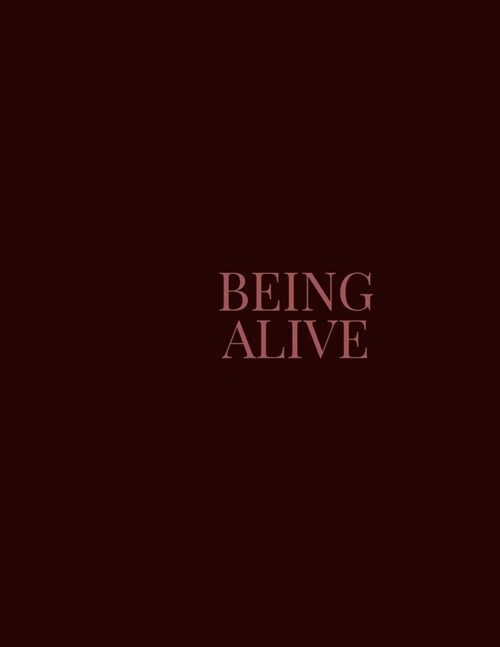 Being Alive (Paperback)