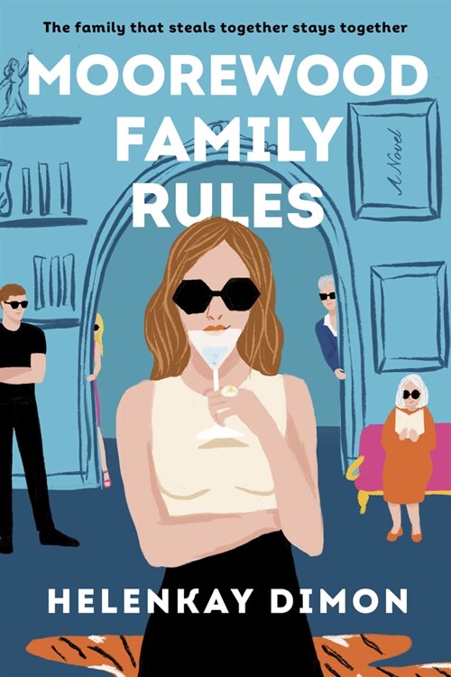Moorewood Family Rules (Hardcover)
