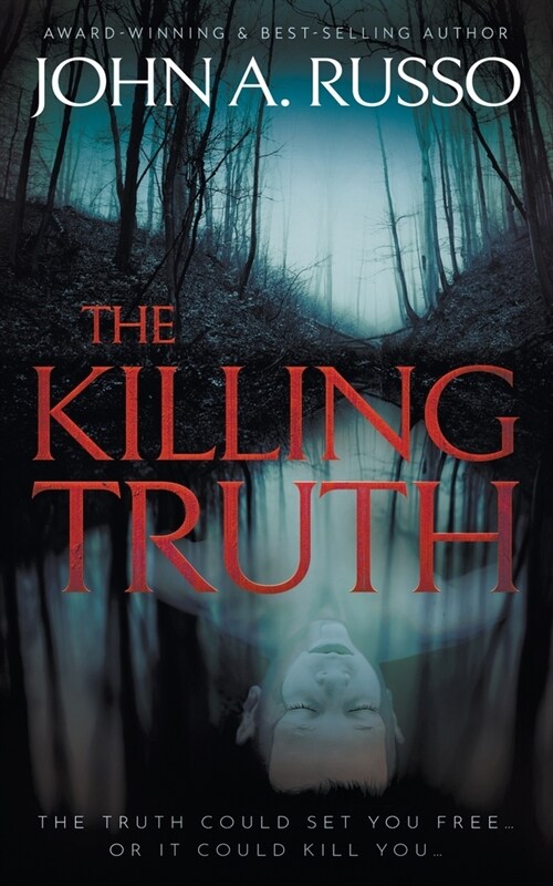 The Killing Truth: A Novel of Suspense (Paperback)