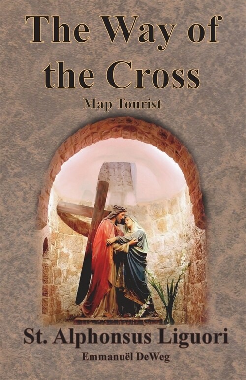 The Way of the Cross - Map Tourist (Paperback)