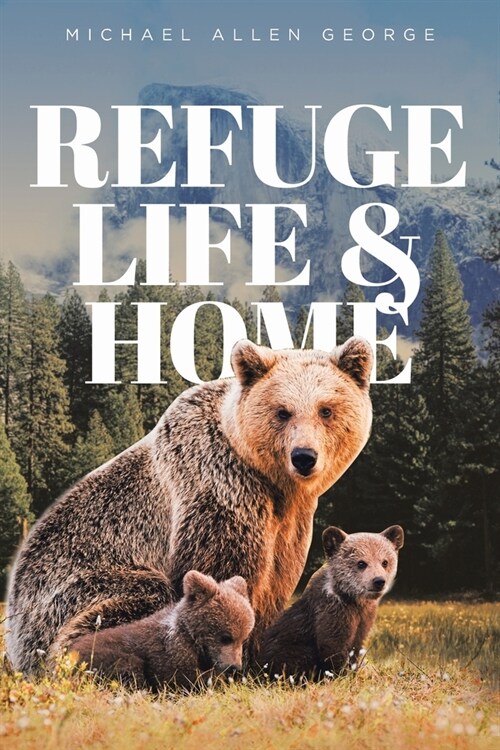 Refuge Life & Home (Paperback)