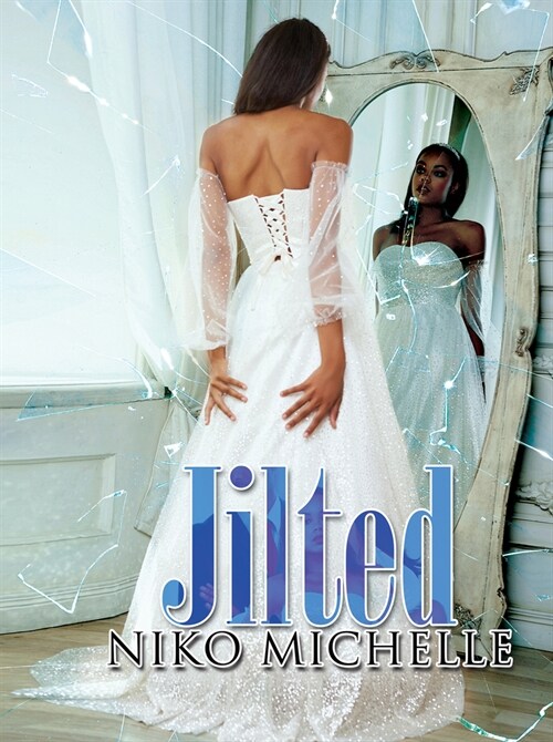 Jilted (Mass Market Paperback)