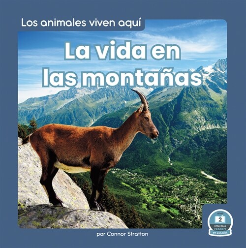 La Vida En Las Monta?s (Life in the Mountains) (Library Binding)