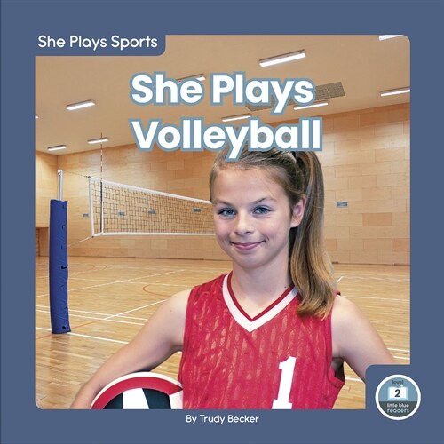 She Plays Volleyball (Paperback)