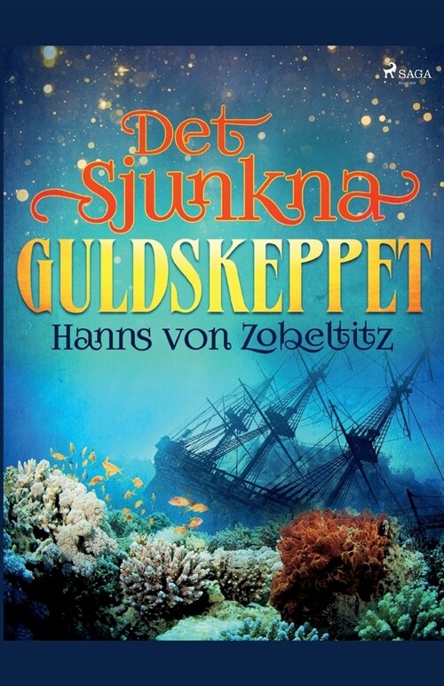 Det sjunkna guldskeppet (Paperback)