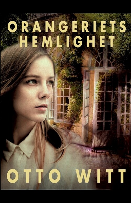 Orangeriets hemlighet (Paperback)