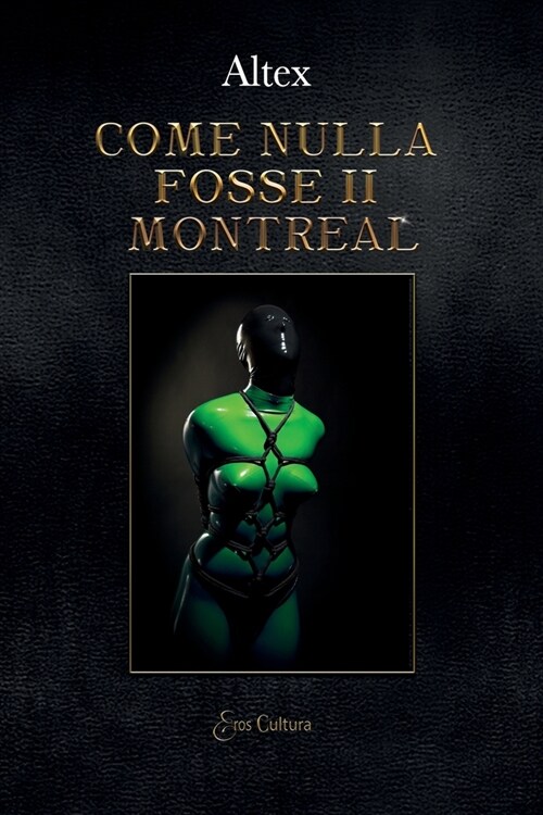 Come nulla fosse Vol. II: Montreal (Paperback)