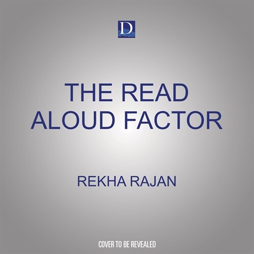 The Read Aloud Factor: How to Create the Habit That Boosts Your Babys Brain (Audio CD)