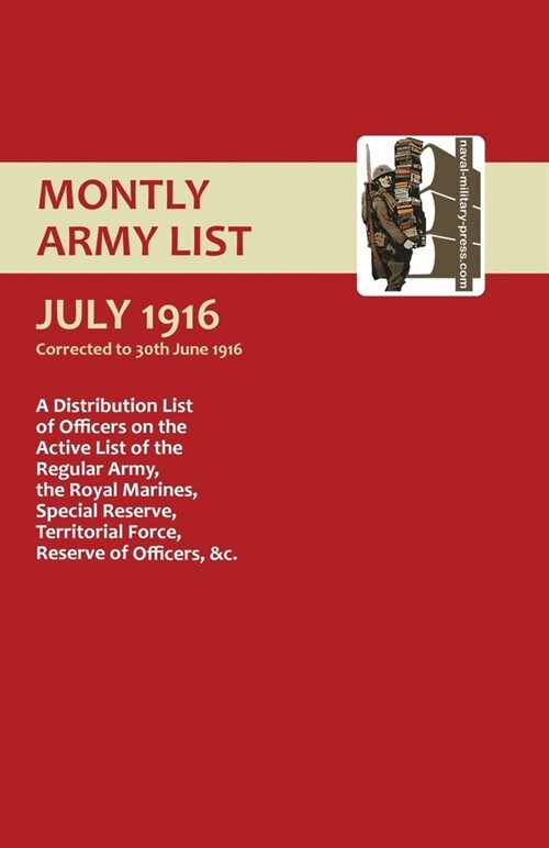 MONTHLY ARMY LIST. JULY 1916 Volume 2 (Paperback)