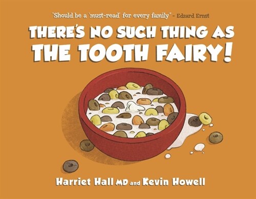 Theres No Such Thing as the Tooth Fairy! (Paperback)