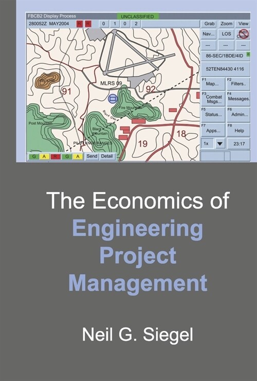 The Economics of Engineering Project Management (Hardcover)