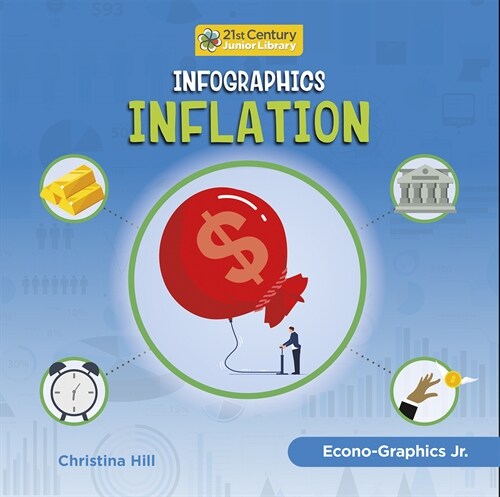 Infographics: Inflation (Library Binding)