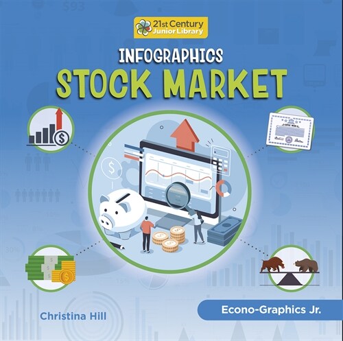 Infographics: The Stock Market (Library Binding)