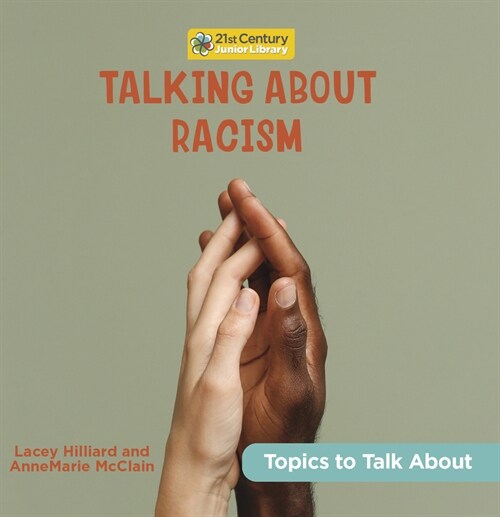 Talking about Racism (Library Binding)