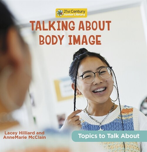 Talking about Body Image (Library Binding)