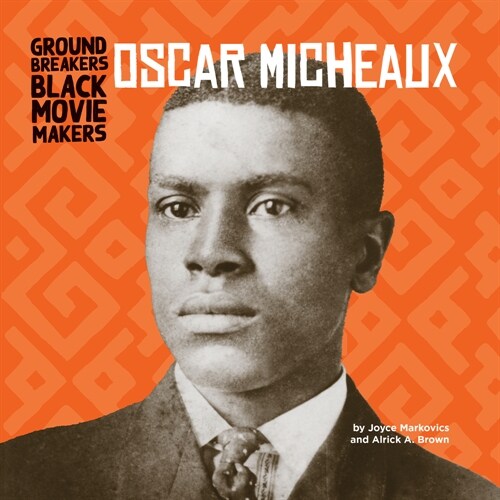 Oscar Micheaux (Library Binding)