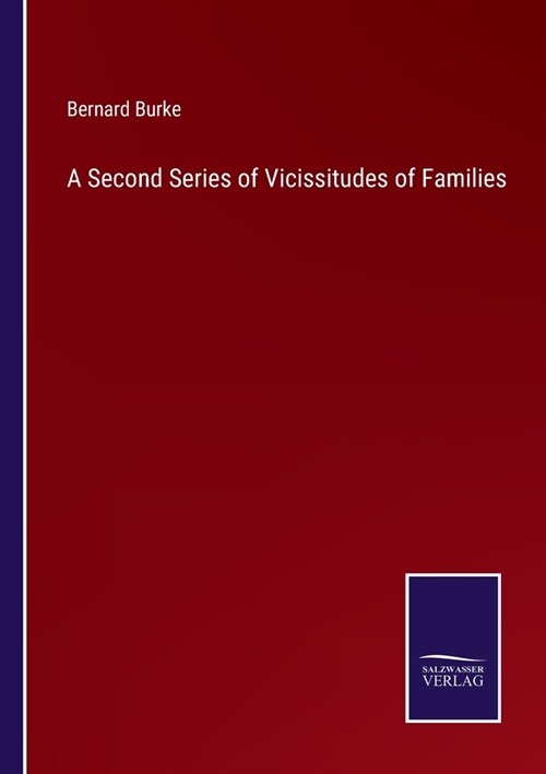 A Second Series of Vicissitudes of Families (Paperback)