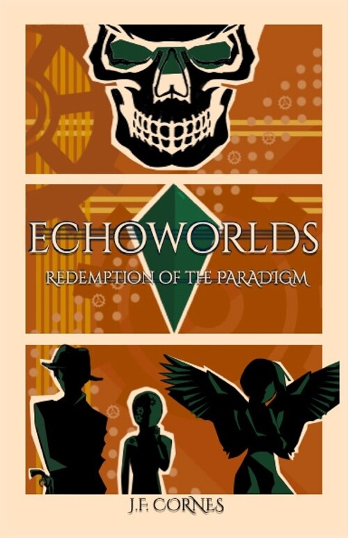 EchoWorlds: Redemption of the Paradigm (Paperback)