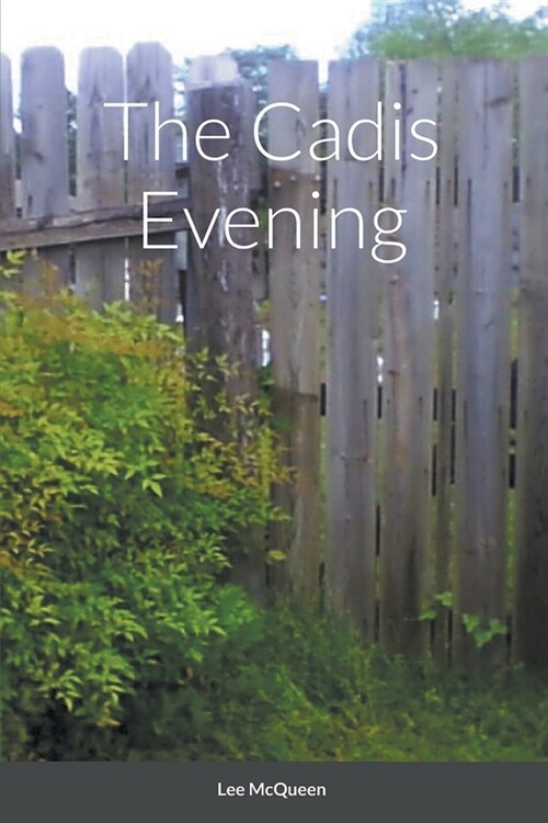 The Cadis Evening (Paperback)